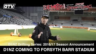 D1NZ Drifting Series Coming To Forsyth Barr Stadium  Dunedin 2016 [upl. by Kaehpos]