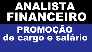 ANALISTA FINANCEIRO  quotSeja Promovido aquot  quotPráticas de Sucessoquot [upl. by Ellita]