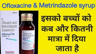 Ofloxacin and metronidazole suspension  ofloxacine amp metronidazole suspension  oflomac m  diof [upl. by Ivad]