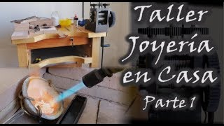 ¡¡¡TALLER DE JOYERÍA EN CASA Tutorial curso de joyería Parte 1 [upl. by Nolyak]