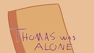 Thomas was Alone Parody [upl. by Kosey]