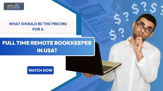 What should be the pricing for a Full time remote Bookkeeper in USA  Remote Bookkeeping [upl. by Adnilak489]