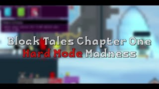 Block Tales Hard Mode Madness Demo 1 [upl. by Asteria]