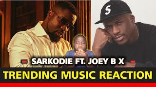 Sarkodie  X feat Joey B Reaction Video [upl. by Fenwick506]