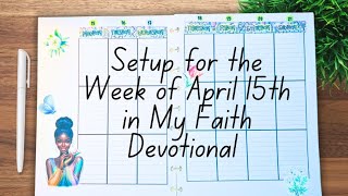 Setup With Me For The Week of April 15 2024 in My Faith DevotionalPlanner faithplanning [upl. by Reniar]