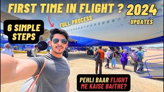 How To Travel In a Flight FIRST Time In 2024 Beginners Guide 6 Easy Steps  Flight Me Kaise Baithe [upl. by Erbe]