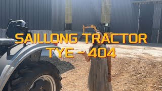 SAILLONG TRACTOR TYE404 FLAT FLOOR [upl. by Lemej]