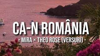 Mira × Theo Rose  Can România versuri [upl. by Skinner]