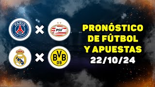 PSG  PSV Real Madrid  Borussia Dortmund Pronósticos de fútbol para hoy deportivos [upl. by Nnahsal612]