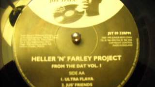 Heller n Farley Project Ultra Flava [upl. by Pliam]