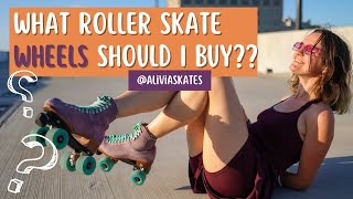 What Type of Roller Skate Wheels Should I Buy 7 TYPES OF WHEELS REVIEWED [upl. by Normie595]