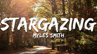 Myles Smith  Stargazing Lyrics [upl. by Cown]