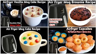 4 Air Fryer Cupcakes Recipes  How to make Cake in Air Fryer  Air Fryer Mug Cakes Recipes [upl. by Sinclare]