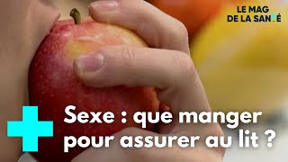 Quels aliments pour améliorer sa sexualité   Le Magazine de la Santé [upl. by Armanda]