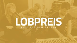 Lobpreis live aus dem Studio  Veronika Lohmer [upl. by Rehpotsirhc944]