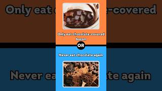 Would You Rather Sweets Edition wouldyourather quiz shorts [upl. by Ailin854]