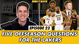 Five important offseason questions for the Lakers Ep 22  Buhas Block [upl. by Garbe535]