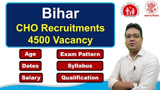 Bihar CHO Vacancy 2024  Bihar CHO Complete Details  Bihar Health Department New Vacancy 2024 [upl. by Ortrude]