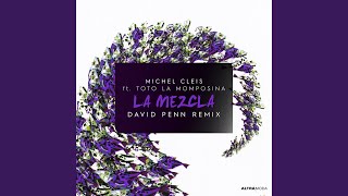 La Mezcla David Penn Remix [upl. by Aseel931]