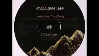 Trinidadian Deep Sweetness You Bring [upl. by Romo]