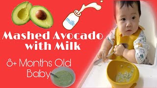 MASHED AVOCADO WITH MILKHOMEMADE BABY FOODMommy K [upl. by Eelasor61]