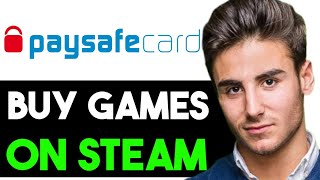 HOW TO BUY GAMES ON STEAM WITH PAYSAFECARD 2024 FULL GUIDE [upl. by Aiksas420]