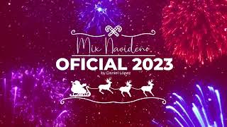 Mix Navideño 2023  2024  OFICIAL  Música de Navidad 2023  Mix Navideño Bailable 2023 [upl. by Nylicaj]