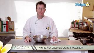 How to Melt Chocolate Using a Water Bath [upl. by Beatrisa381]