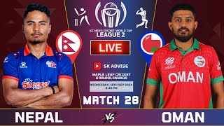 NEPAL VS OMAN ODI LIVE ICC LEAGUE 2 28TH MATCH  NEPAL VS OMAN LIVE 2024 ODI  LEAGUE 2 LIVE [upl. by Retla]