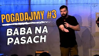 Standup 2024  BABA NA PASACH  POGADAJMY 3  Paweł Konkiel [upl. by Nodyarg]