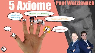 5 Axiome der Kommunikation nach Paul Watzlawick [upl. by Inod856]