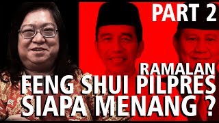 FENG SHUI RAMALAN PILPRES 2019 PART2  Siapa yg akan menjadi presiden Indonesia 2019 [upl. by Thalia]