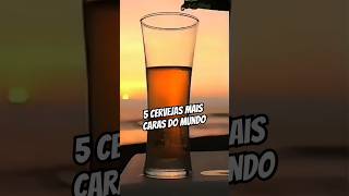 Top 5 Cervejas Mais Caras Do Mundo curiosidades fatosincríveis quiz cerveja luxury fatos [upl. by Anik]