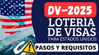 ¿Cuáles son los REQUISITOS para participar en la LOTERÍA DE VISAS de Estados Unidos [upl. by Plotkin]