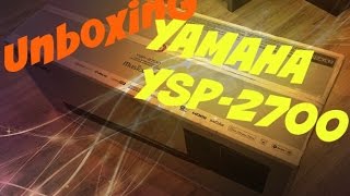 Yamaha YSP2700 Sound Bar  Unboxing  Barres de Son [upl. by Luapleahcim]