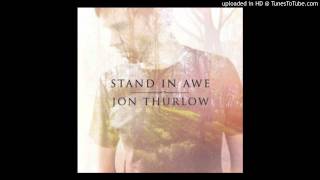 Jon Thurlow  Fully in Love [upl. by Eilarol]