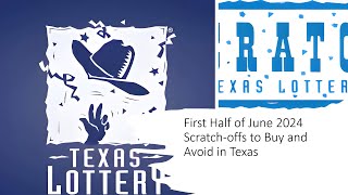 First Half of June 2024 Texas Scratchoffs to Buy and Avoid [upl. by Aehsrop]