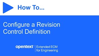 How to configure a Revision Control Definition  Extended ECM for Engineering [upl. by Vasyuta]