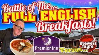 Is a PREMIER INN Full English BREAKFAST Better When Its at a BREWERS FAYRE [upl. by Ayetal42]