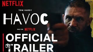 Havoc Trailer Tom Hardy  Netflix  Havoc Trailer 2025  Havoc Trailer Netflix  Havoc Tom Hardy [upl. by Garzon438]