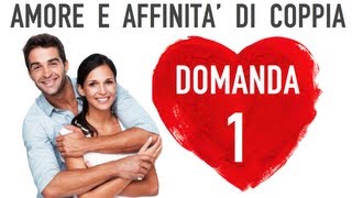 Test Amore e Affinità di Coppia 15  Se la vostra relazione fosse uno sport [upl. by Alyakam]