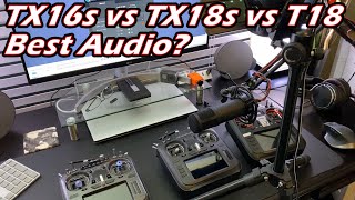 Radiomaster TX16s vs Jumper T18 vs Radioking TX18s Audio Shootout [upl. by Haldane]