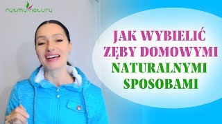 Domowe sposoby na wybielanie zębów bez kosztownych wizyt u dentysty [upl. by Shippee]