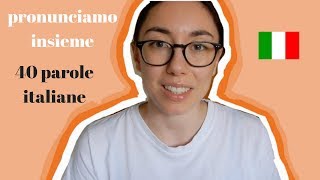 40 parole italiane difficili da pronunciare  Italian pronunciation [upl. by Ecertal888]