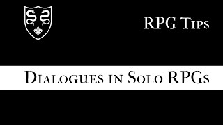 Solo RPGs Lets Talk About Dialogues [upl. by Attiuqehs69]