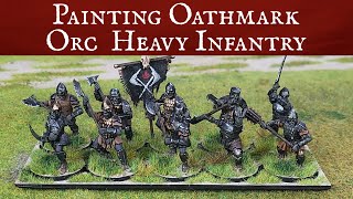 Painting Oathmark Orc Heavy Infantry [upl. by Shirlene]