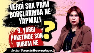 VERGİ SGK PRİM BORCU OLANLAR NE YAPMALI [upl. by Kirit]