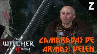 Camaradas De Armas Velen Parte 2  The Witcher 3 Wild Hunt [upl. by Hootman]