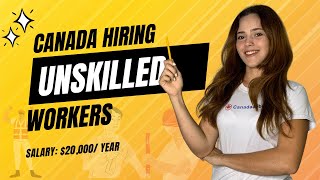 Unskilled Jobs in Canada for Foreigners  Apply now on Canada Job Bank [upl. by Ivanah]