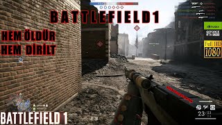 Kurtarıcınız Geldi Battlefield 1 Türkçe [upl. by Airamat]